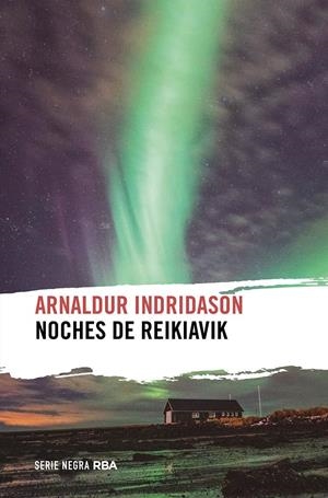 NOCHES DE REIKIAVIK | 9788490569351 | INDRIDASON, ARNALDUR | Llibreria La Font de Mimir - Llibreria online Barcelona - Comprar llibres català i castellà