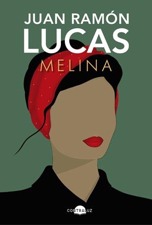 MELINA | 9788418945854 | LUCAS, JUAN RAMÓN | Llibreria La Font de Mimir - Llibreria online Barcelona - Comprar llibres català i castellà