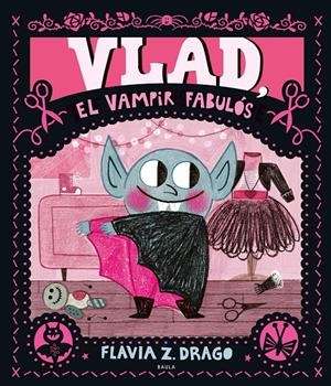 VLAD, EL VAMPIR FABULÓS | 9788447951291 | DRAGO, FLAVIA Z. | Llibreria La Font de Mimir - Llibreria online Barcelona - Comprar llibres català i castellà