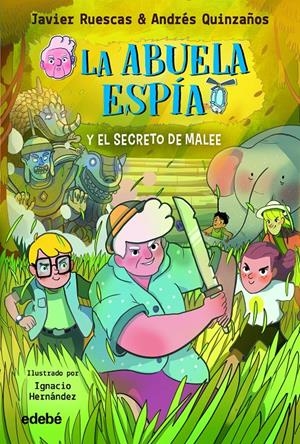 LA ABUELA ESPÍA Y... EL SECRETO DE MALEE | 9788468362366 | RUESCAS SÁNCHEZ, JAVIER/QUINZAÑOS GUTIERREZ, ANDRÉS | Llibreria La Font de Mimir - Llibreria online Barcelona - Comprar llibres català i castellà
