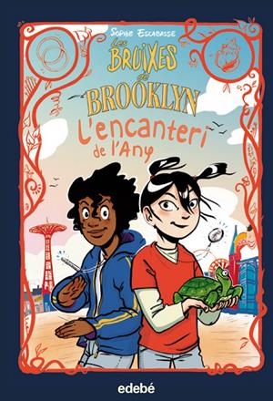 LES BRUIXES DE BROOKLYN: L?ENCANTERI DE L?ANY | 9788468362557 | ESCABASSE, SOPHIE | Llibreria La Font de Mimir - Llibreria online Barcelona - Comprar llibres català i castellà