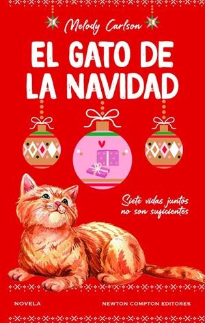 EL GATO DE LA NAVIDAD | 9788419620361 | CARLSON, MELODY | Llibreria La Font de Mimir - Llibreria online Barcelona - Comprar llibres català i castellà