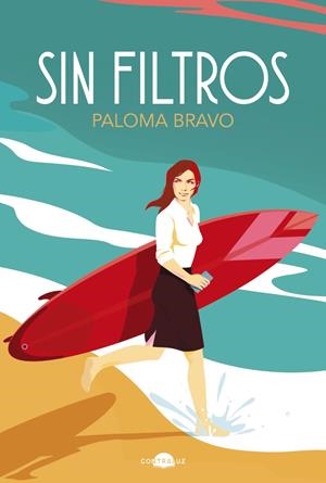 SIN FILTROS | 9788418945823 | BRAVO, PALOMA | Llibreria La Font de Mimir - Llibreria online Barcelona - Comprar llibres català i castellà