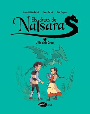 ELS DRACS DE NALSARA 1  L'ILLA DELS DRACS | 9788419183415 | DELVAL, MARIE-HÉLÈNE/OERTEL, PIERRE | Llibreria La Font de Mimir - Llibreria online Barcelona - Comprar llibres català i castellà