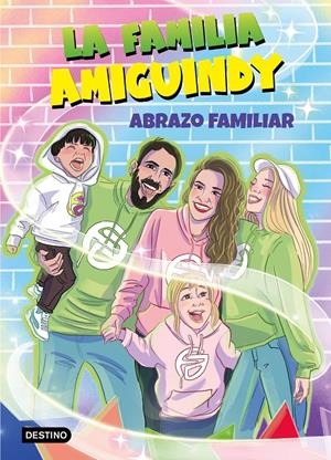 LA FAMILIA AMIGUINDY 1. ABRAZO FAMILIAR | 9788408275411 | LA FAMILIA AMIGUINDY | Llibreria La Font de Mimir - Llibreria online Barcelona - Comprar llibres català i castellà