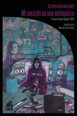 MI CORAZÓN ES UNA MOTOSIERRA | 9788412564051 | JONES, STEPHEN GRAHAM | Llibreria La Font de Mimir - Llibreria online Barcelona - Comprar llibres català i castellà