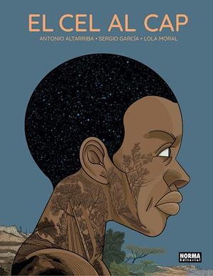 EL CEL AL CAP | 9788467963922 | ALTARRIBA, ANTONIO/SERGIO GARCIA/LOLA MORAL | Llibreria La Font de Mimir - Llibreria online Barcelona - Comprar llibres català i castellà