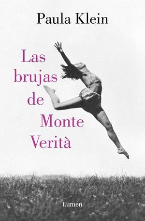LAS BRUJAS DE MONTE VERITÀ | 9788426428400 | KLEIN, PAULA | Llibreria La Font de Mimir - Llibreria online Barcelona - Comprar llibres català i castellà