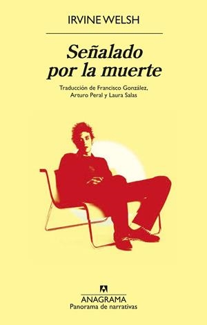 SEÑALADO POR LA MUERTE | 9788433913333 | WELSH, IRVINE | Llibreria La Font de Mimir - Llibreria online Barcelona - Comprar llibres català i castellà