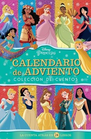 PRINCESAS. CALENDARIO DE ADVIENTO | 9788418940262 | DISNEY | Llibreria La Font de Mimir - Llibreria online Barcelona - Comprar llibres català i castellà
