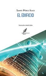 EL EDIFICIO | 9788412726633 | SANTI PEREZ ISASI | Llibreria La Font de Mimir - Llibreria online Barcelona - Comprar llibres català i castellà