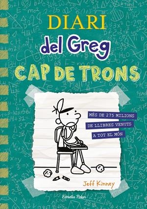 DIARI DEL GREG 18. CAP DE TRONS | 9788413896540 | KINNEY, JEFF | Llibreria La Font de Mimir - Llibreria online Barcelona - Comprar llibres català i castellà