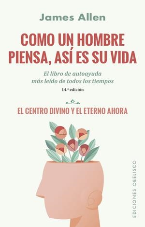 COMO UN HOMBRE PIENSA, ASÍ ES SU VIDA (N.E.) | 9788491119555 | ALLEN, JAMES | Llibreria La Font de Mimir - Llibreria online Barcelona - Comprar llibres català i castellà
