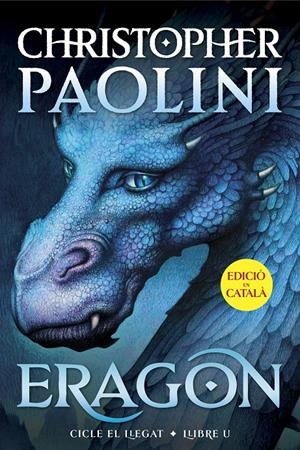 ERAGON (CICLE EL LLEGAT 1) | 9788419965301 | PAOLINI, CHRISTOPHER | Llibreria La Font de Mimir - Llibreria online Barcelona - Comprar llibres català i castellà