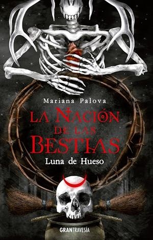 LA NACIÓN DE LAS BESTIAS. LUNA DE HUESO | 9788412669770 | PALOVA, MARIANA | Llibreria La Font de Mimir - Llibreria online Barcelona - Comprar llibres català i castellà