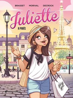 JULIETTE A PARÍS | 9788417207922 | BRASSET, ROSE-LINE | Llibreria La Font de Mimir - Llibreria online Barcelona - Comprar llibres català i castellà