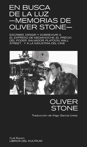 EN BUSCA DE LA LUZ. MEMORIAS DE OLIVE STONE | 9788418404436 | STONE, OLIVER | Llibreria La Font de Mimir - Llibreria online Barcelona - Comprar llibres català i castellà