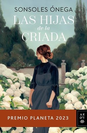 LAS HIJAS DE LA CRIADA | 9788408280170 | ÓNEGA, SONSOLES | Llibreria La Font de Mimir - Llibreria online Barcelona - Comprar llibres català i castellà