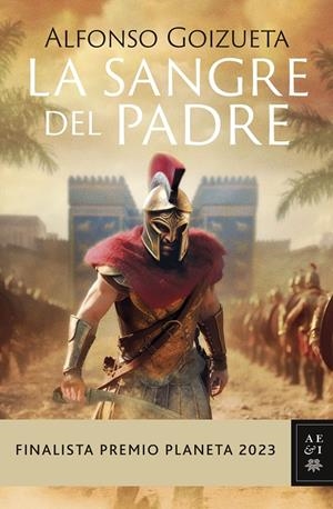 LA SANGRE DEL PADRE | 9788408280187 | GOIZUETA, ALFONSO | Llibreria La Font de Mimir - Llibreria online Barcelona - Comprar llibres català i castellà
