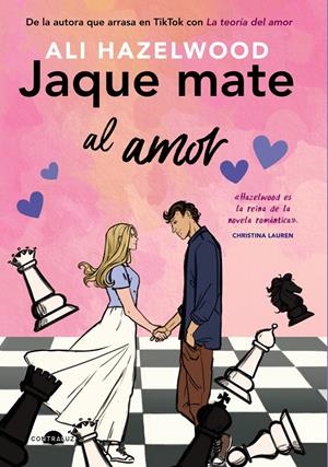JAQUE MATE AL AMOR | 9788418945465 | HAZELWOOD, ALI | Llibreria La Font de Mimir - Llibreria online Barcelona - Comprar llibres català i castellà