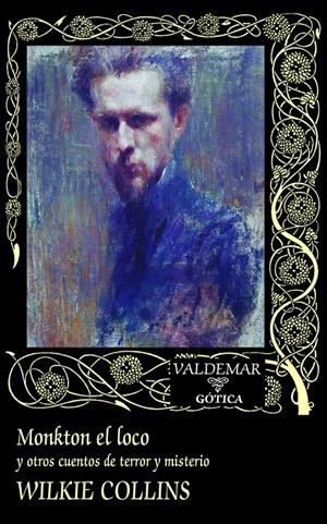 MONKTON EL LOCO | 9788477029458 | COLLINS, WILKIE | Llibreria La Font de Mimir - Llibreria online Barcelona - Comprar llibres català i castellà