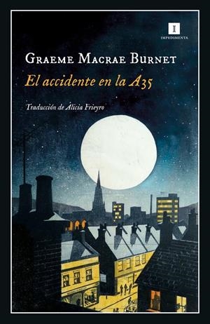 EL ACCIDENTE EN LA A35 | 9788419581235 | BURNET, GRAEME MACRAE | Llibreria La Font de Mimir - Llibreria online Barcelona - Comprar llibres català i castellà