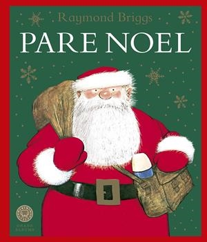 PARE NOEL | 9788419654625 | BRIGGS, RAYMOND | Llibreria La Font de Mimir - Llibreria online Barcelona - Comprar llibres català i castellà
