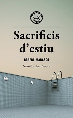 SACRIFICIS D'ESTIU | 9788412662481 | MARASCO, ROBERT | Llibreria La Font de Mimir - Llibreria online Barcelona - Comprar llibres català i castellà