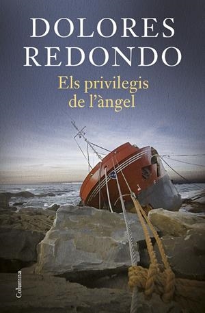 ELS PRIVILEGIS DE L'ÀNGEL | 9788466431224 | REDONDO, DOLORES | Llibreria La Font de Mimir - Llibreria online Barcelona - Comprar llibres català i castellà