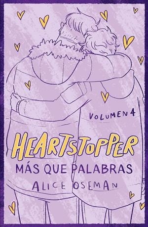 HEARTSTOPPER 4. MÁS QUE PALABRAS. EDICIÓN ESPECIAL | 9788408279037 | OSEMAN, ALICE | Llibreria La Font de Mimir - Llibreria online Barcelona - Comprar llibres català i castellà