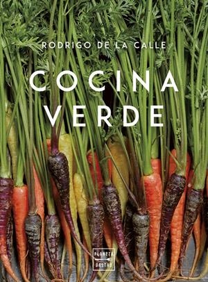 COCINA VERDE. EDICIÓN TAPA BLANDA | 9788408280132 | CALLE, RODRIGO DE LA | Llibreria La Font de Mimir - Llibreria online Barcelona - Comprar llibres català i castellà