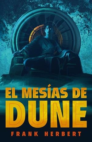 EL MESÍAS DE DUNE (LAS CRÓNICAS DE DUNE 2) | 9788466372015 | HERBERT, FRANK | Llibreria La Font de Mimir - Llibreria online Barcelona - Comprar llibres català i castellà