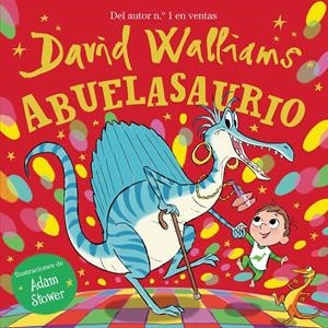 ABUELASAURIO | 9788448863395 | WALLIAMS, DAVID | Llibreria La Font de Mimir - Llibreria online Barcelona - Comprar llibres català i castellà