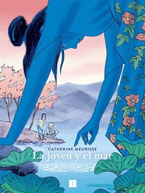 LA JOVEN Y EL MAR | 9788418668715 | MEURISSE, CATHERINE | Llibreria La Font de Mimir - Llibreria online Barcelona - Comprar llibres català i castellà