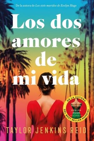 LOS DOS AMORES DE MI VIDA | 9788419131461 | JENKINS REID, TAYLOR | Llibreria La Font de Mimir - Llibreria online Barcelona - Comprar llibres català i castellà