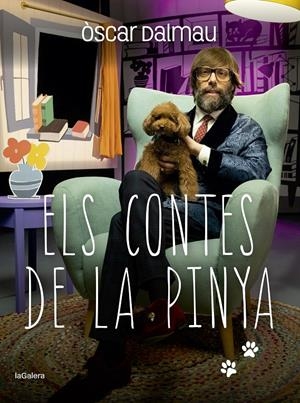 ELS CONTES DE LA PINYA | 9788424675226 | DALMAU, ÒSCAR | Llibreria La Font de Mimir - Llibreria online Barcelona - Comprar llibres català i castellà