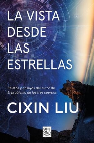 LA VISTA DESDE LAS ESTRELLAS | 9788466677622 | LIU, CIXIN | Llibreria La Font de Mimir - Llibreria online Barcelona - Comprar llibres català i castellà