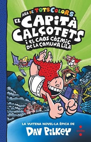 C-CC. 8 EL CAPITA CALÇOTETS I EL CAOS CO | 9788466156349 | PILKEY, DAV | Llibreria La Font de Mimir - Llibreria online Barcelona - Comprar llibres català i castellà