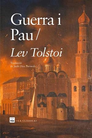 GUERRA I PAU | 9788418858598 | TOLSTOI, LEV | Llibreria La Font de Mimir - Llibreria online Barcelona - Comprar llibres català i castellà