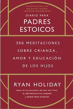 DIARIO PARA PADRES ESTOICOS | 9788417963880 | HOLIDAY, RYAN | Llibreria La Font de Mimir - Llibreria online Barcelona - Comprar llibres català i castellà
