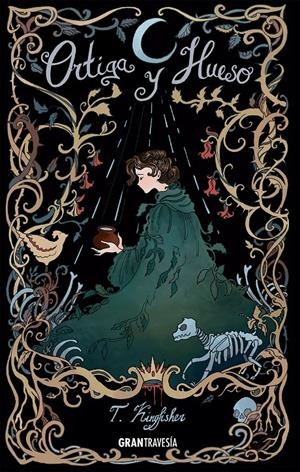 ORTIGA Y HUESO | 9788412669794 | KINGFISHER, T. | Llibreria La Font de Mimir - Llibreria online Barcelona - Comprar llibres català i castellà