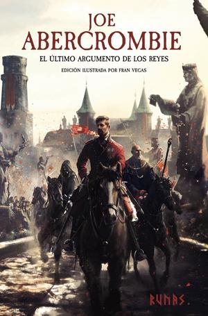 EL ÚLTIMO ARGUMENTO DE LOS REYES [EDICIÓN ILUSTRADA] | 9788411484756 | ABERCROMBIE, JOE | Llibreria La Font de Mimir - Llibreria online Barcelona - Comprar llibres català i castellà