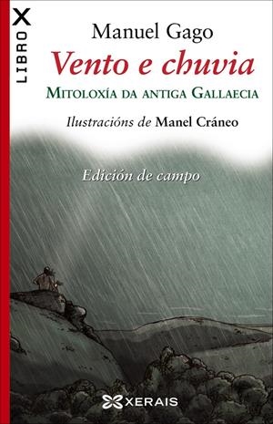 VENTO E CHUVIA (EDICIÓN DE CAMPO) | 9788499149035 | GAGO, MANUEL | Llibreria La Font de Mimir - Llibreria online Barcelona - Comprar llibres català i castellà