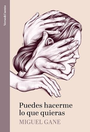 PUEDES HACERME LO QUE QUIERAS | 9788403523371 | GANE, MIGUEL | Llibreria La Font de Mimir - Llibreria online Barcelona - Comprar llibres català i castellà