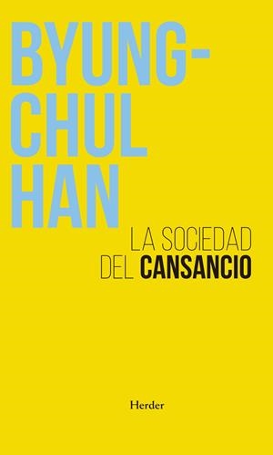 SOCIEDAD DEL CANSANCIO | 9788425448126 | HAN, BYUNG-CHUL | Llibreria La Font de Mimir - Llibreria online Barcelona - Comprar llibres català i castellà