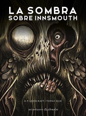 LA SOMBRA SOBRE INNSMOUTH | 9788445016213 | LOVECRAFT, H. P./HIJO, TOMÁS | Llibreria La Font de Mimir - Llibreria online Barcelona - Comprar llibres català i castellà