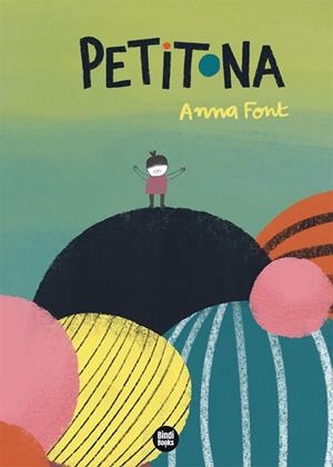 PETITONA | 9788418288487 | FONT GARCÍA, ANNA | Llibreria La Font de Mimir - Llibreria online Barcelona - Comprar llibres català i castellà