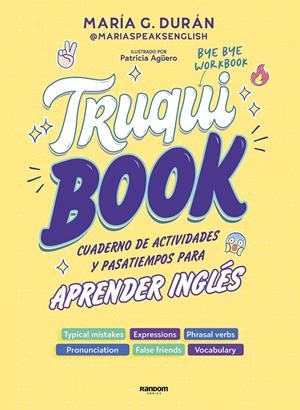 TRUQUIBOOK | 9788418040696 | G. DURÁN (@MARIASPEAKSENGLISH), MARÍA | Llibreria La Font de Mimir - Llibreria online Barcelona - Comprar llibres català i castellà