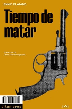 TIEMPO DE MATAR | 9788419583284 | FLAIANO, ENNIO | Llibreria La Font de Mimir - Llibreria online Barcelona - Comprar llibres català i castellà