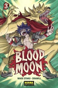BLOOD MOON 03 | 9788467966510 | WADE OTAKU/GUILLEM CASASOLA | Llibreria La Font de Mimir - Llibreria online Barcelona - Comprar llibres català i castellà